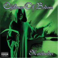 Hatebreeder / Children Of Bodom