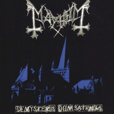 De Mysteriis Dom Sathanas / Mayhem