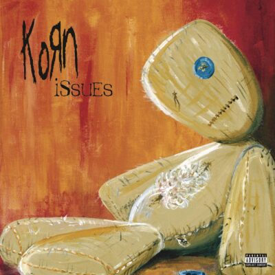 Issues / Korn