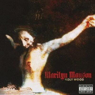 Holy Wood / Marilyn Manson