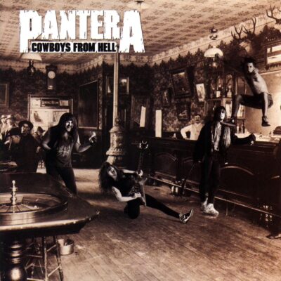 Cowboys From Hell / Pantera