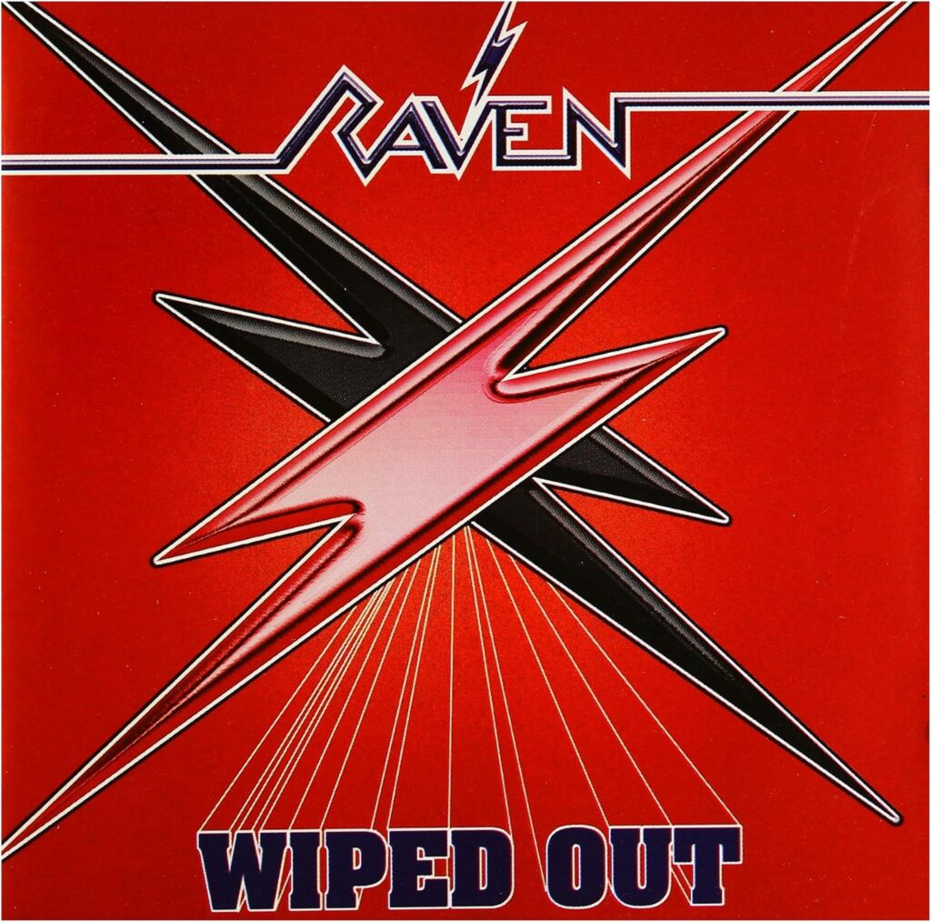 「Wiped Out」 / Raven